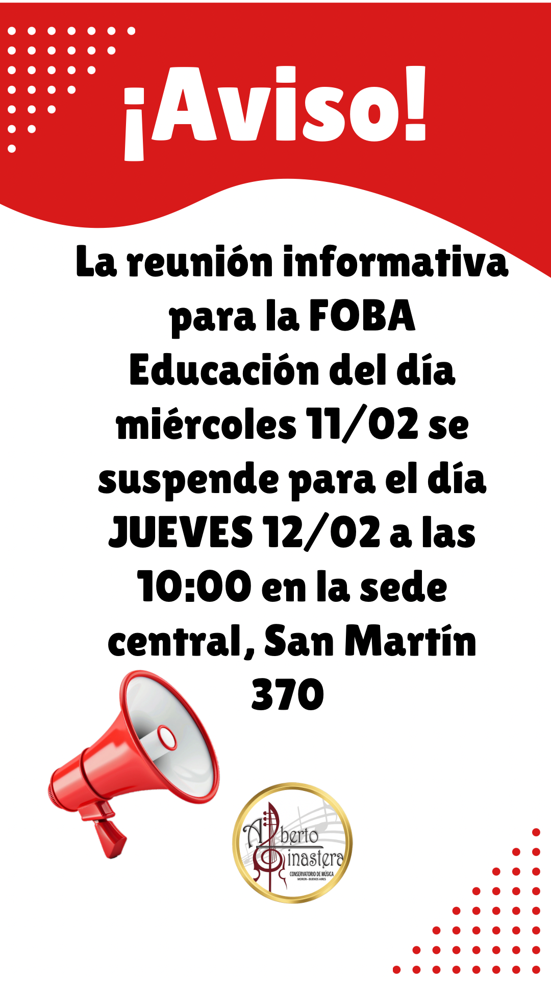La reunión informativa para la FOBA Educación del día 1102 se suspende para el día JUEVES 1202 a las 1000 en la sede central, San Martín 370 (Tu historia)